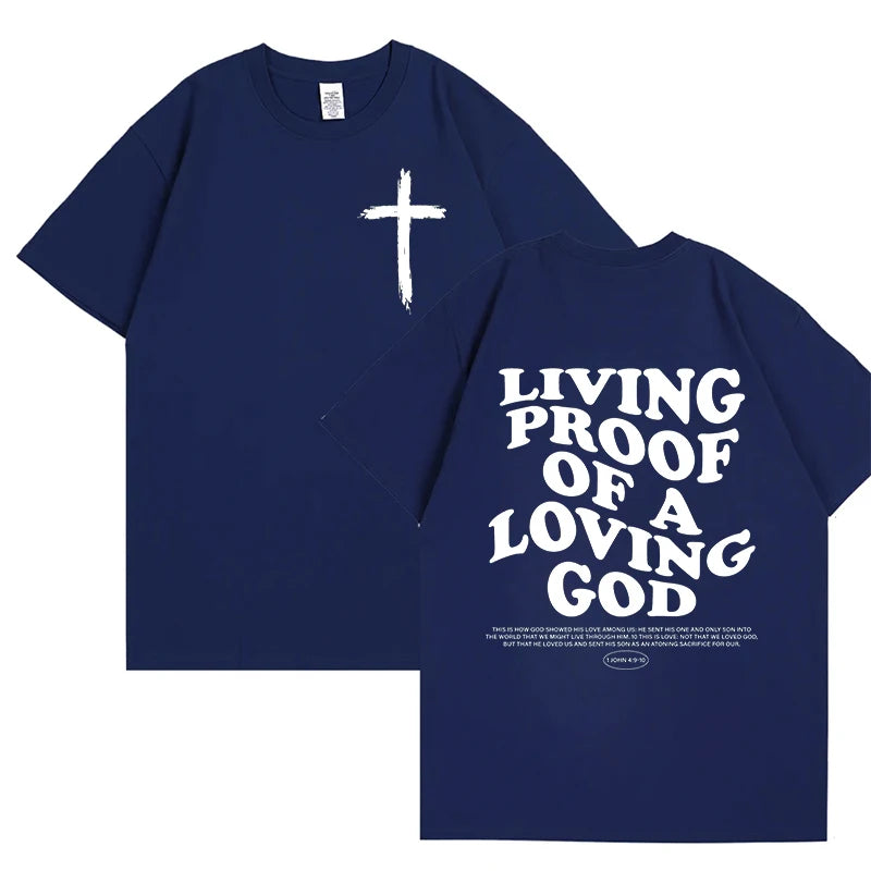 Living Proof of A Loving God Letters Print T Shirts Women's Inspirational Christian Apparel T Shirt Short Sleeve O-Neck T-shirts