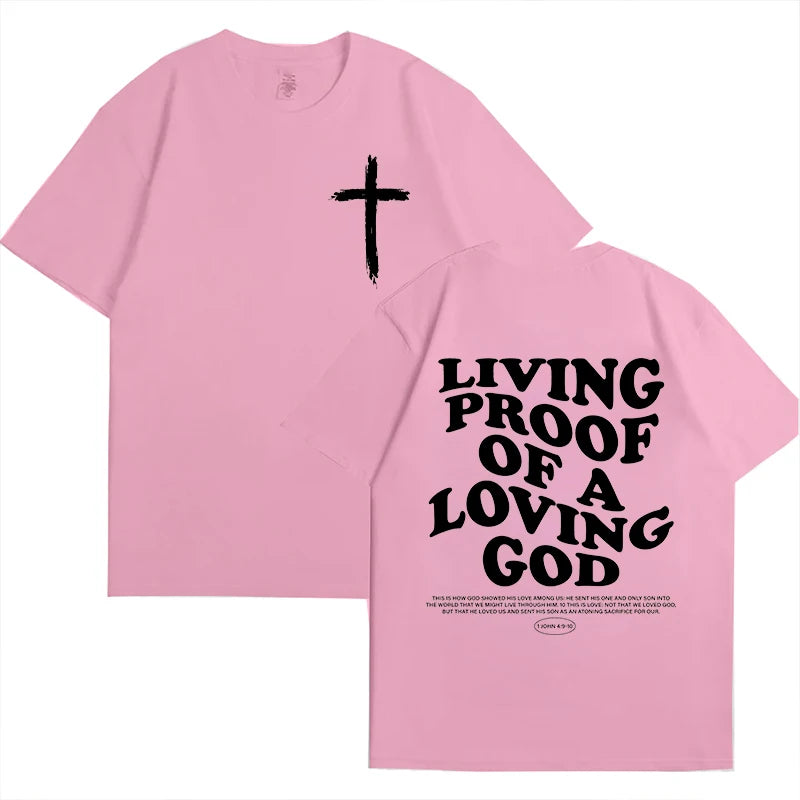 Living Proof of A Loving God Letters Print T Shirts Women's Inspirational Christian Apparel T Shirt Short Sleeve O-Neck T-shirts